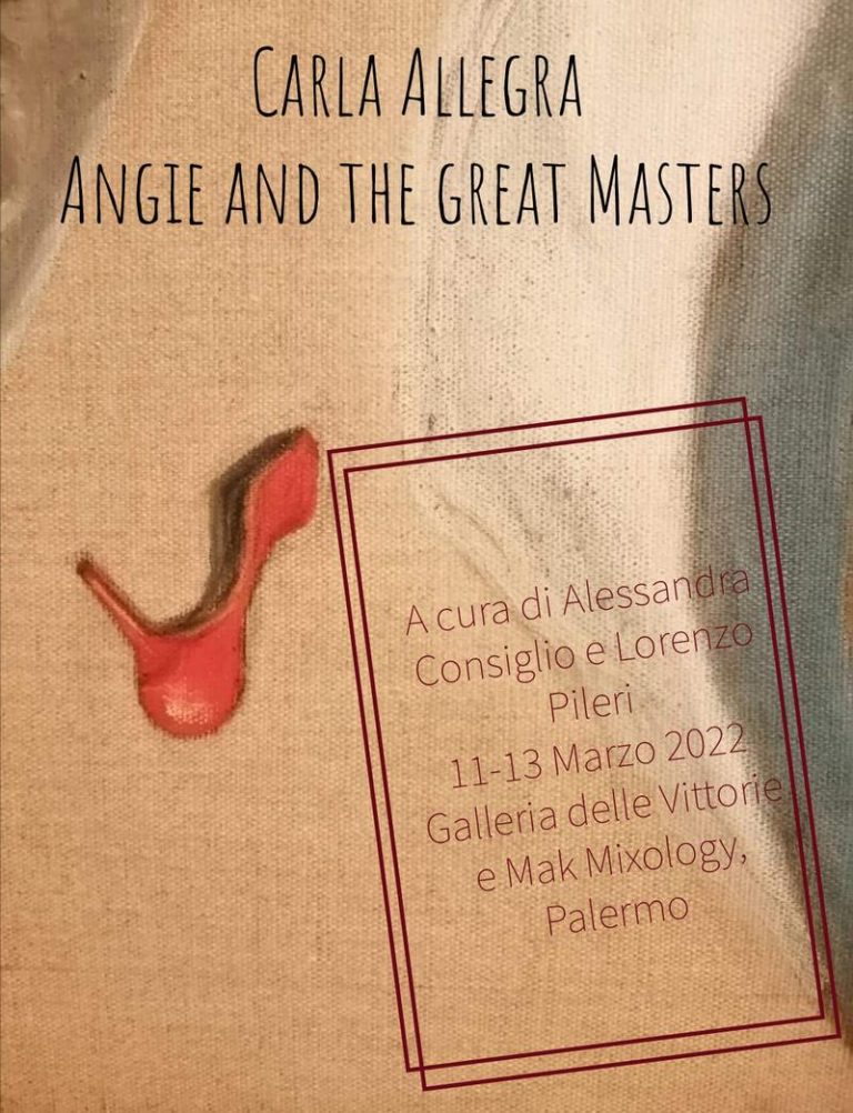 “Angie and the great Masters”, la personale di Carla Allegra