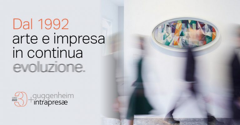 1992 – 2022: 30 anni di Guggenheim Intrapresæ