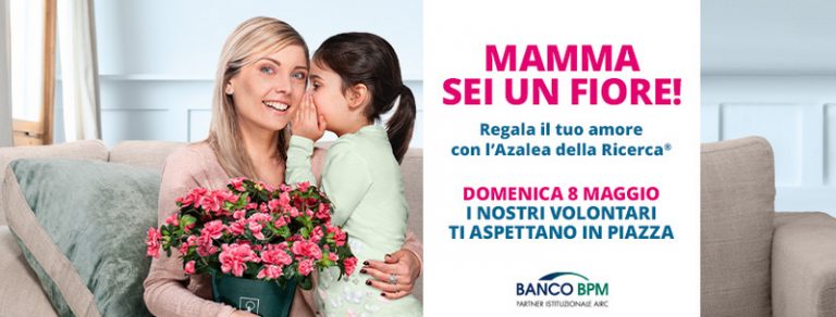 Domenica 8 maggio Festa della Mamma. L’azalea della ricerca di Fondazione Airc fiorisce per la salute di tutte le donne
