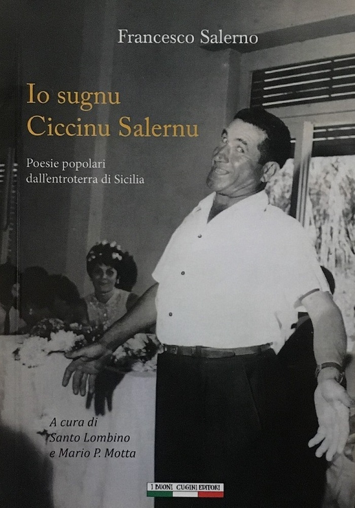 “Io sugnu Ciccinu Salernu”. Poesie popolari dell’entroterra di Sicilia