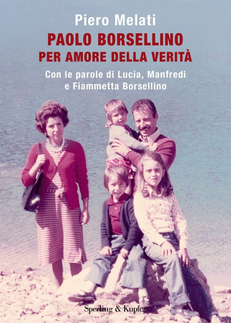 “Paolo Borsellino. Per amore della verità” di Piero Melati