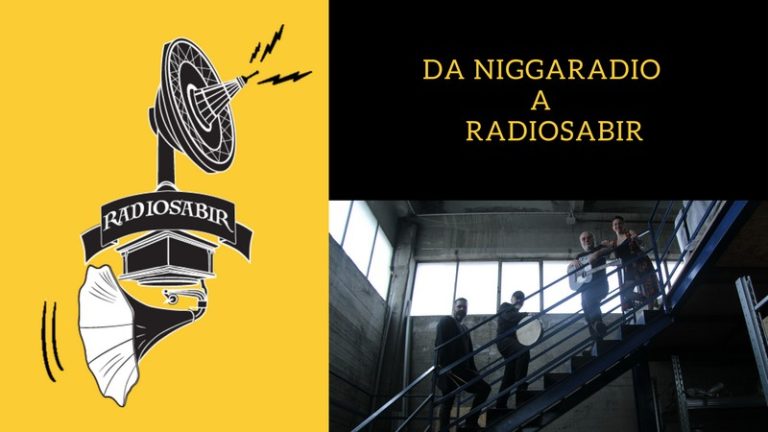 Da Niggaradio nasce Radiosabir