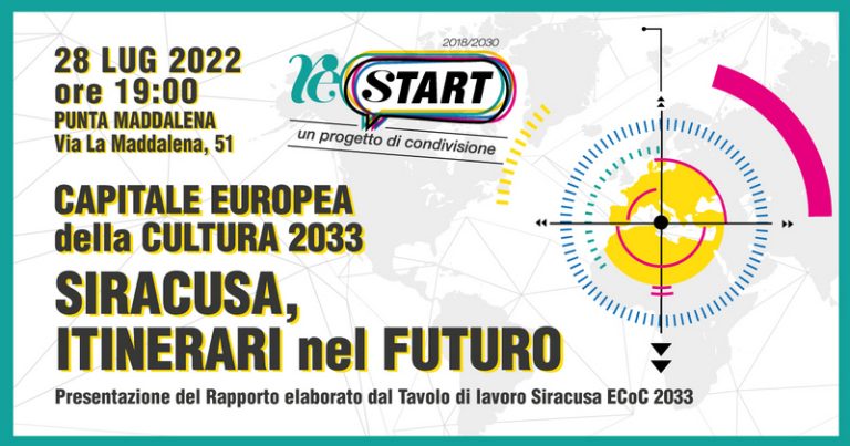 Tavolo ReStart Siracusa ECoC 2033, giovedì 28 luglio la presentazione del Rapporto conclusivo