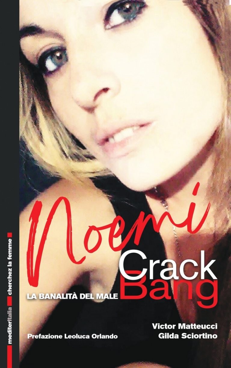 “Noemi Crack Bang” di Victor Matteucci e Gilda Sciortino