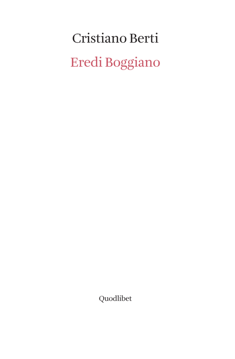 “Eredi Boggiano” di Cristiano Berti, Quodlibet editore