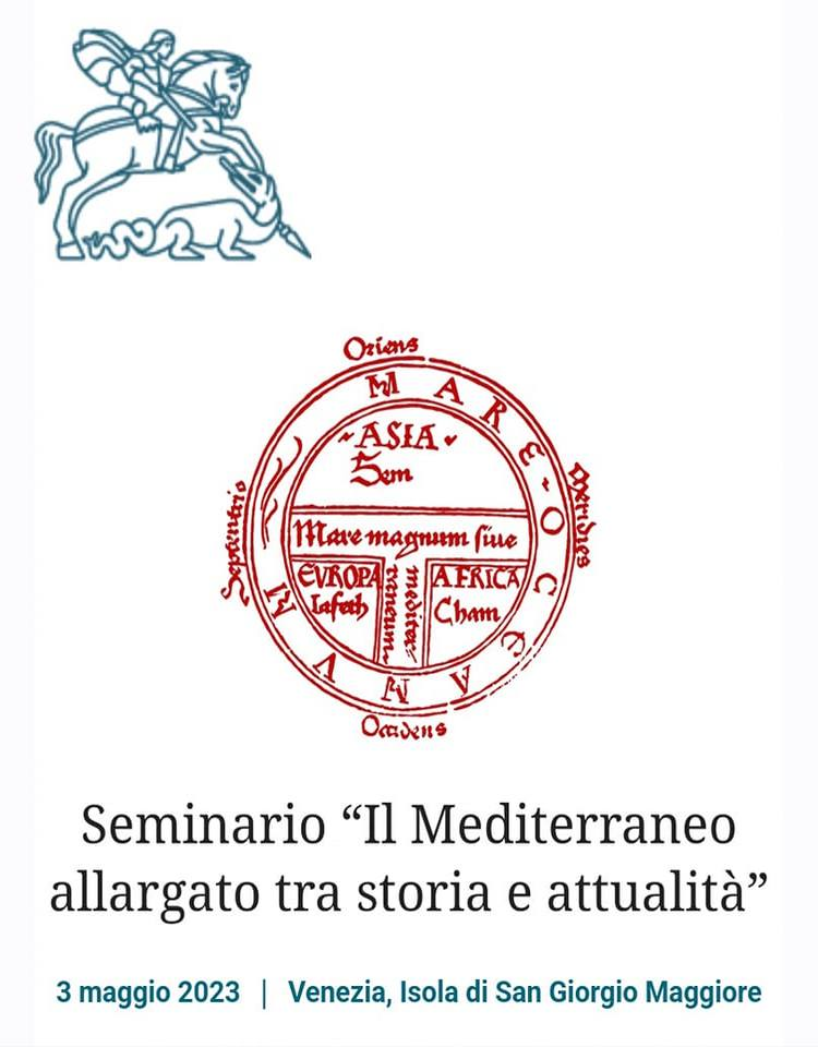 Seminario:” Il Mediterraneo allargato tra storia e attualità”